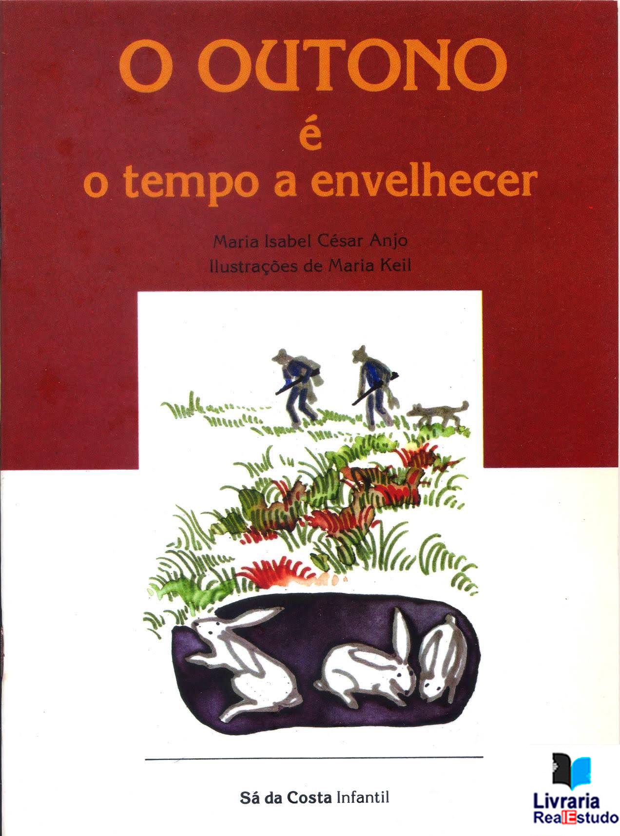 O Outono é o tempo de envelhecer