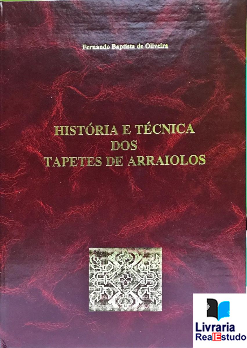 História e Técnica dos Tapetes de Arraiolos, Capa Dura