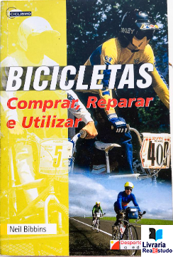 Bicicletas Comprar, Reparar e Utilizar