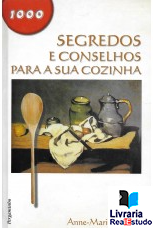 1000 Segredos e Conselhos para a Sua Cozinha