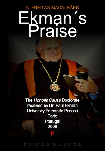 Ekman´s Praise - The Honoris Causa Doctorate Received by Dr. Paul Ekman. - eBook - FREITAS-MAGALHÃES, A.