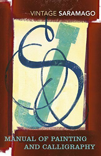 Manual of Painting and Calligraphy - SARAMAGO, JOSÉ