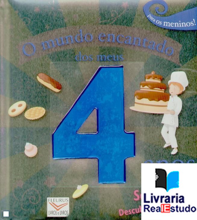 o mundo encantado dos meus 4 anos, para meninos