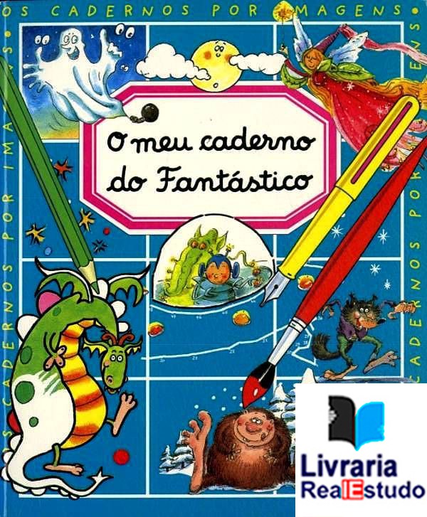 Cadernos por Imagens: Fantástico