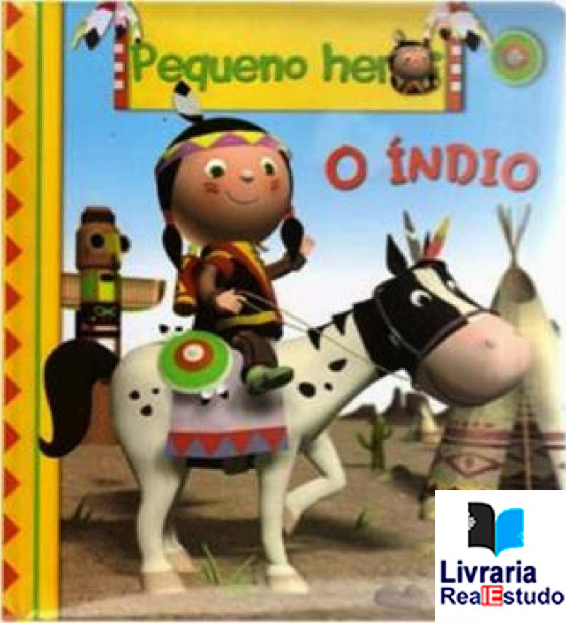 Pequeno Herói - O Índio
