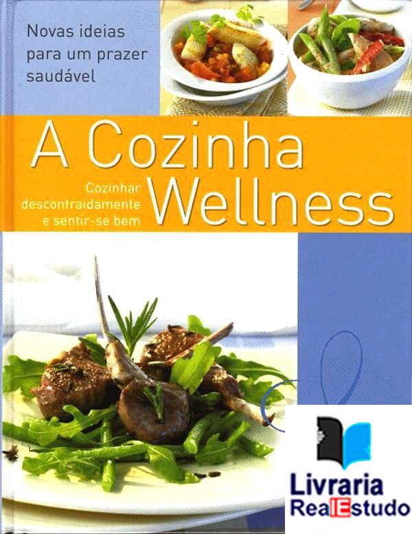 A cozinha Wellness