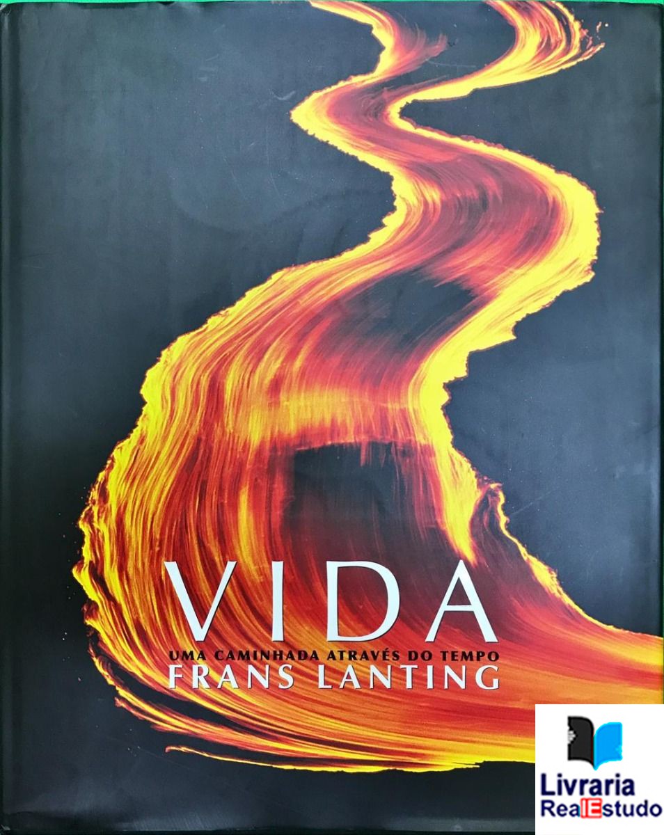 Vida, Lanting - Uma Caminhada Através do Tempo