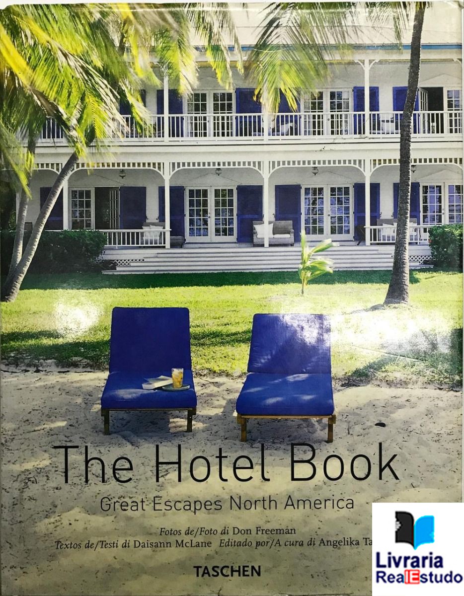 The Hotel Book Great Escapes North America