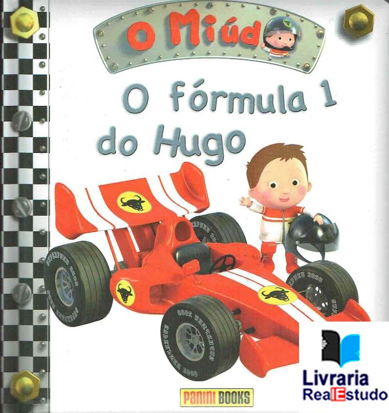 O Miúdo: O Fórmula 1 do Hugo