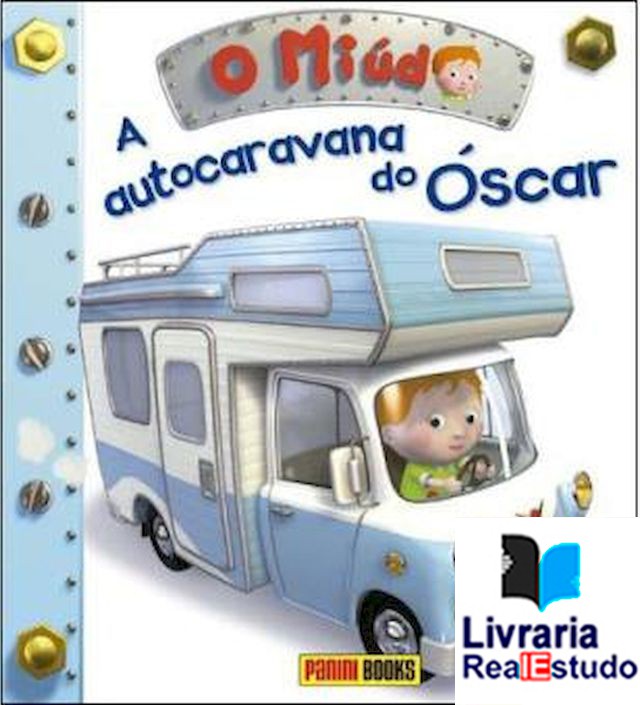 O Miúdo: A Autocaravana do Óscar