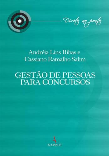 Gestão de Pessoas para Concursos - eBook - RIBAS, ANDREIA L. & SALIM, CASSIANO R.