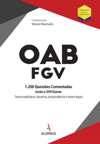 OAB - 1.200 Questões Comentadas - eBook - MACHADO, WESLEI; ET AL.