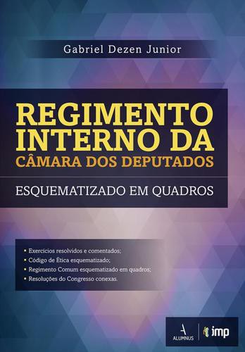 Regimento Interno da Câmara dos Deputados  eBook - JUNIOR, GABRIEL DEZEN