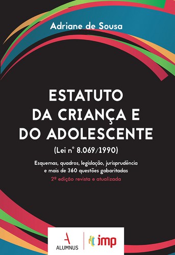 Estatuto da Criança e do Adolescente - eBook - SOUSA, ADRIANE DE