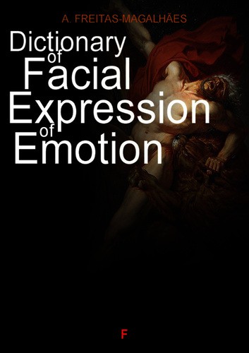 Dictionary of Facial Expression of Emotion - eBook - FREITAS-MAGALHÃES, A.
