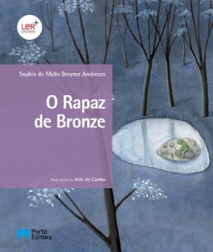 RAPAZ DE BRONZE (O) - ANDRESEN, SOPHIA DE MELLO BREYNER