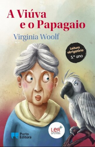VIUVA E O PAPAGAIO (A) - WOOLF, VIRGINIA