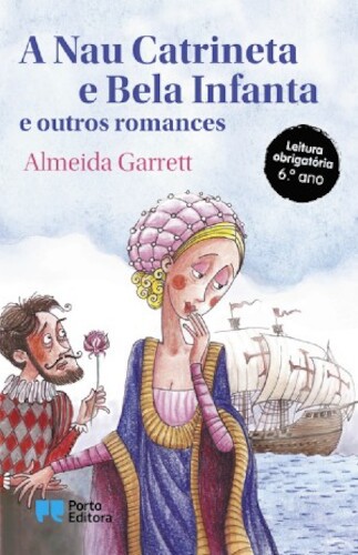 NAU CATRINETA E BELA INFANTA - GARRETT, ALMEIDA