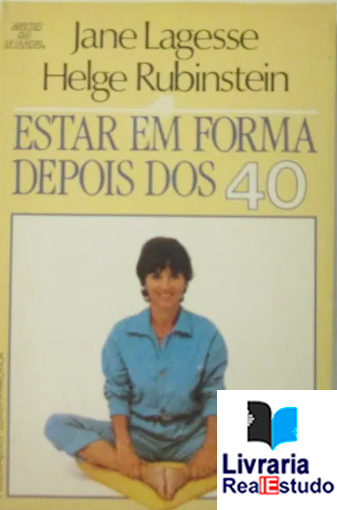 Estar em Forma Depois Dos 40