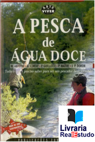 A Pesca de Água Doce