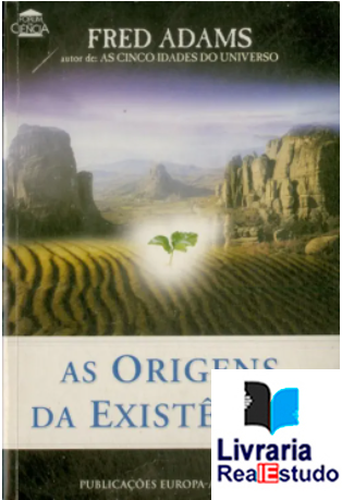 As Origens da Existência
