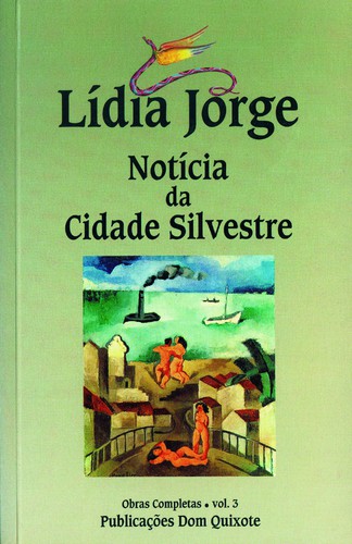 Notícia Da Cidade Silvestre - JORGE, LÍDIA
