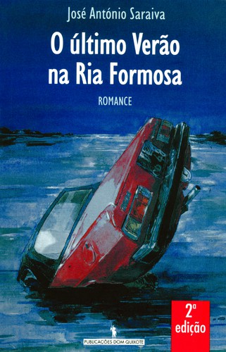 O Último Verão Na Ria Formosa - SARAIVA, JOSE ANTONIO