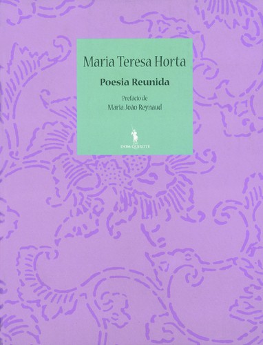 Poesia Reunida - Maria Teresa Horta - HORTA, MARIA TERESA