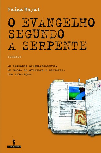 O Evangelho Segundo A Serpente - HAYAT, FAÍZA