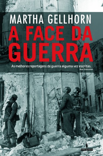A Face Da Guerra - GELHORN, MARTHA