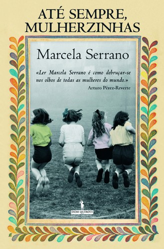 Até Sempre, Mulherzinhas - SERRANO, MARCELA