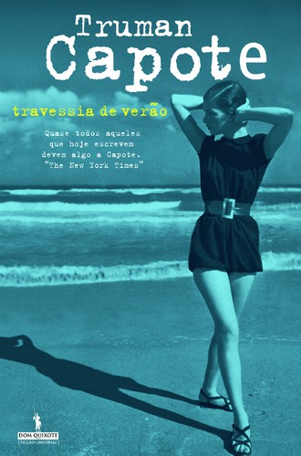 Travessia De Verão - CAPOTE, TRUMAN