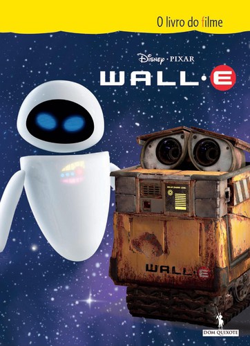 Wall-E - O Livro Do Filme - THE WALT DISNEY COMPANY IBERIA