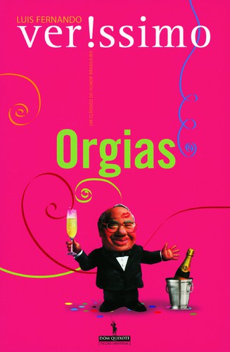 Orgias - VERISSIMO, LUIS FERNANDO