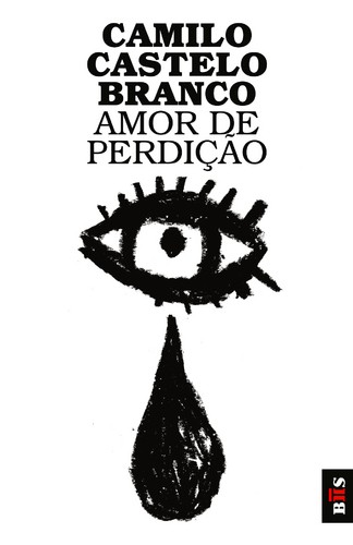 BIS - Amor de Perdição - BRANCO, CAMILO CASTELO
