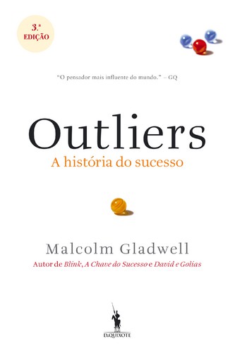Outliers - GLADWELL, MALCOLM
