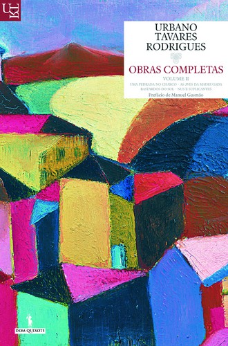 Obras Completas, Volume II - RODRIGUES, URBANO TAVARES