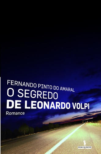 O Segredo De Leonardo Volpi - AMARAL, FERNANDO PINTO DO