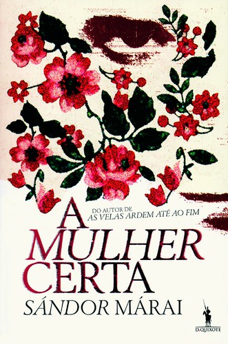 A Mulher Certa - MÁRAI, SÁNDOR