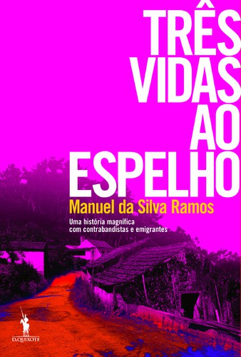Três Vidas Ao Espelho - RAMOS, MANUEL DA SILVA