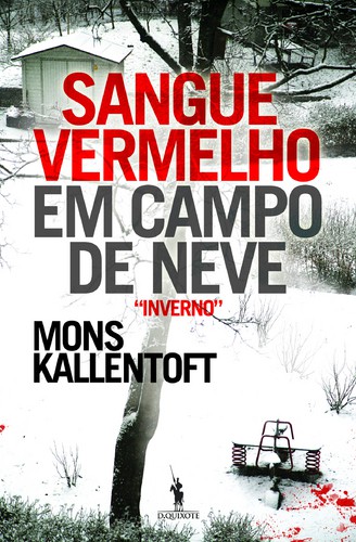 Sangue Vermelho Em Campo De Neve - KALLENTOFT, MONS