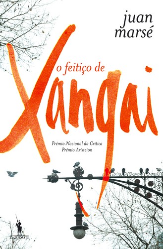 O Feitiço De Xangai - MARSÉ, JUAN