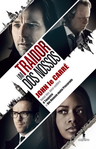 Um Traidor Dos Nossos - CARRÉ, JOHN LE