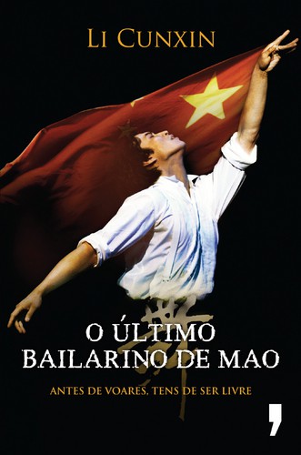 O Último Bailarino de Mao - CUNXIN, LI