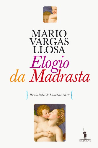 Elogio da Madrasta - LLOSA, MARIO VARGAS
