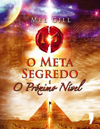 O Meta Segredo - GILL, MEL