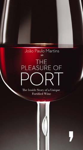 The Pleasure of Port - MARTINS, JOÃO PAULO