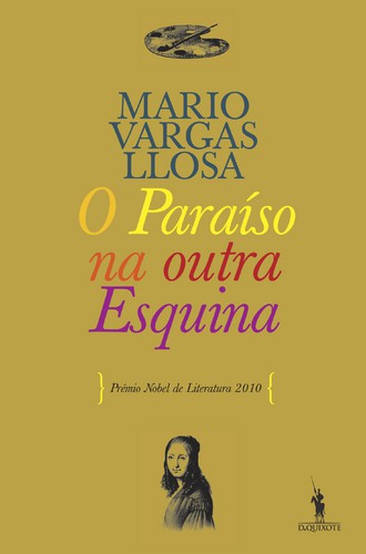 O Paraíso na Outra Esquina - LLOSA, MARIO VARGAS