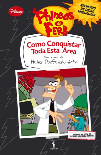 Phineas e Ferb - Como Conquistar Toda Esta Área - DISNEY