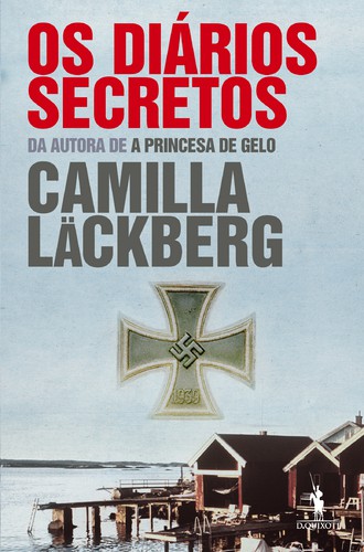 Os Diários Secretos - LÄCKBERG, CAMILLA